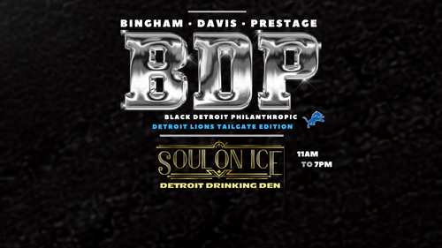 B.D.P. (Bingham, Davis & Prestage) Black Detroit Philanthropic - Birthday celebration & non-profit fundraiser poster