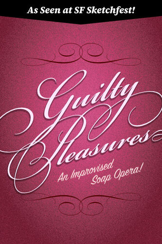 BATS Improv presents: Guilty Pleasures: An Improvised Soap Opera 11/01/25-11/22/25 poster