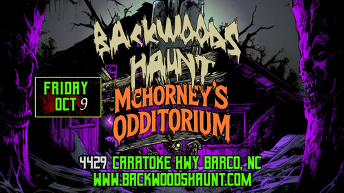 BACKWOODS HAUNT NIGHT 2  {OCT  9TH} poster