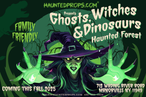 HAUNTEDPROPS.COM Presents Ghosts, Witches & Dinosaurs Haunted Forest poster