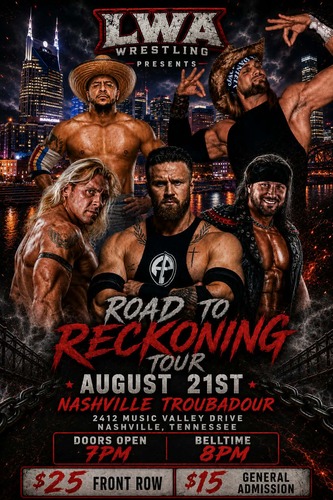 LWA Wrestling Presents: Road to Reckoning Tour at Nashville Troubadour! poster