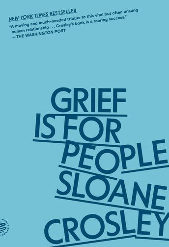 Booksmith presents: Sloane Crosley with R.O. Kwon / Grief Is for People poster