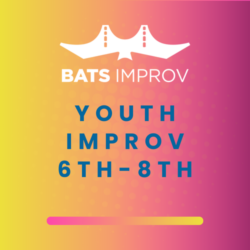 In-Person: Youth Improv 6th-8th - 4/10/25 poster