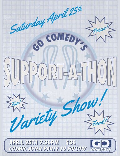 Go Comedy's Support-a-thon  |Annual Variety Show Special poster