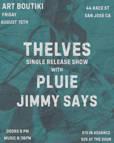 Thelves, Pluie, Jimmy Says poster