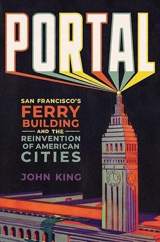 Booksmith presents: John King with Art Agnos / Portal poster