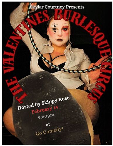 Skylar Courtney Presents: The Valentines Burlesque Circus | Burlesque Show poster