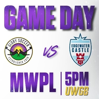 MWPL | Green Bay Glory vs. Edgewater poster