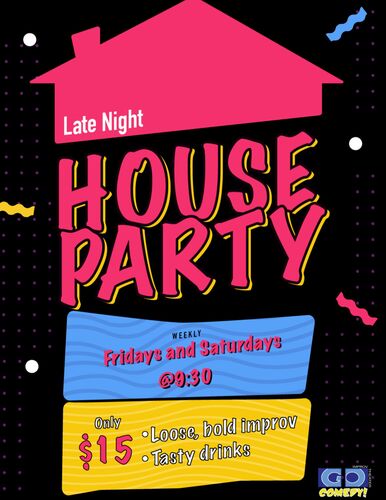 Late Night House Party | Improvised Show  poster