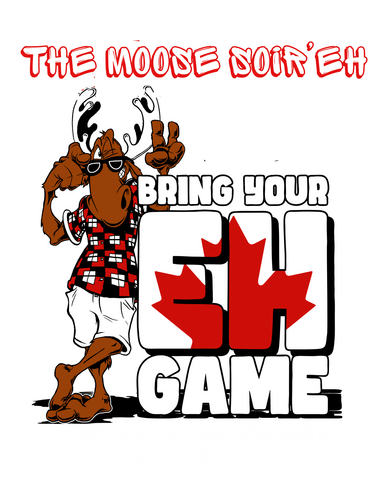The Moose Soir'EH!  - A  Canadiana Fest Fundraiser  poster