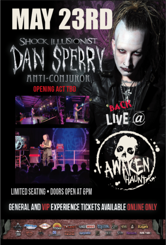 Shock Illusionist Dan Sperry May 23rd at Awaken Haunt... ONE NIGHT ONLY poster