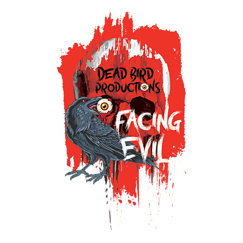 Facing Evil: Dead Birds Production 2025! Summon your #screamsquad for this Freakshow! poster