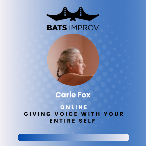 Online: Giving Voice with your Entire Self with Carie Fox - 12/14/25 poster