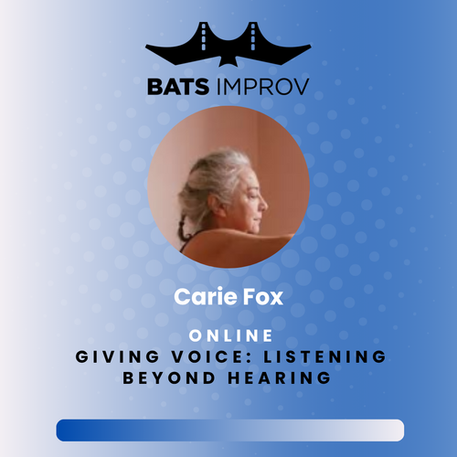 Online: Giving Voice: Listening beyond Hearing with Carie Fox - 12/07/25 poster