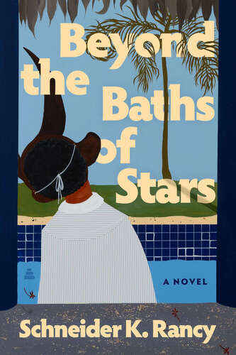 Booksmith presents: Schneider K. Rancy / Beyond the Baths of Stars  poster