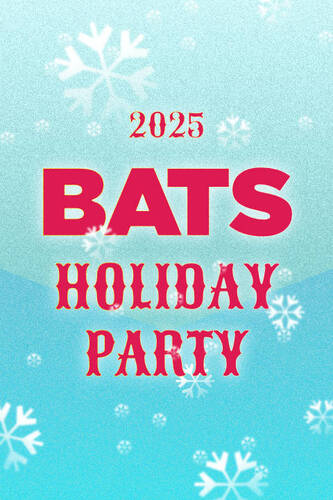 2025 BATS Holiday Party 12-8-25 poster