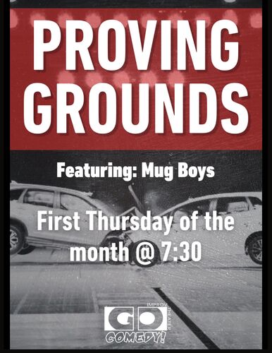 Proving Grounds feat. Mug Boys | Monthly Improvised Show poster