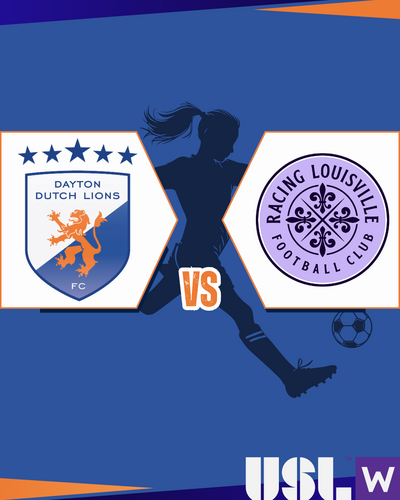 Dayton Dutch Lions FC vs . Racing Louisville (USLW)- Match 1 poster